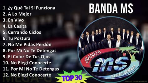 B a n d a M S 2024 MIX Grandes Éxitos T11 Top Latin Music YouTube