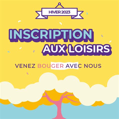 Inscription Aux Activit S De Loisir Hiver Municipalit De