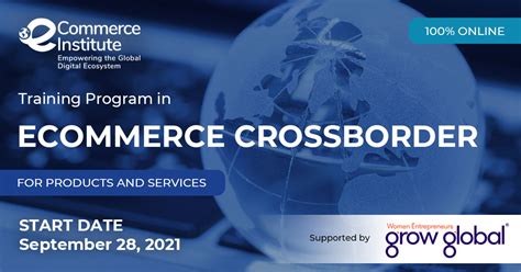 X Crossborder Program Ecommerce Institute Empowering The