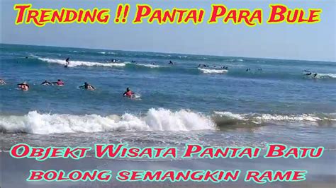 PANTAINYA BULE DI BALI PANTAI BATU BOLONG CANGGU BALI YouTube