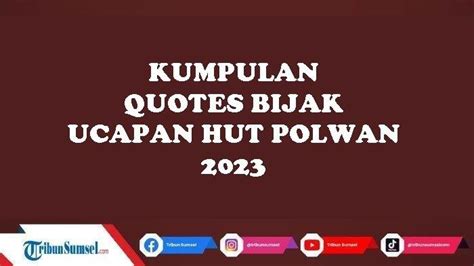 30 Quotes Bijak Dan Ucapan Hari Polwan Nasional Ke 75 Tahun 2023 Penuh