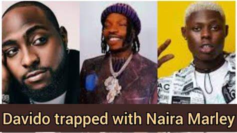 SECRET EXPOSED WHY DAVIDO AFRAID TO SPEAK AGAINST NAIRA MARLEY OVER