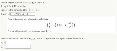 Solved 3 Z Find An Explicit Solution Z Z X Y Of The