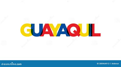 Guayaquil In The Ecuador Emblem The Design Features A Geometric Style Vector Illustration With