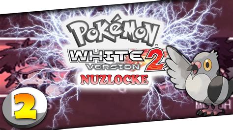 Pokémon White 2 Nuzlockegerman 02 Die Mudda Will Kämpfen Youtube