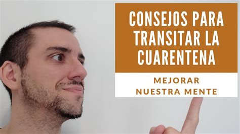 ☢ Consejos Para Sobrellevar La Cuarentena Y Tener Paz Mental🧘‍♂🙆‍♂