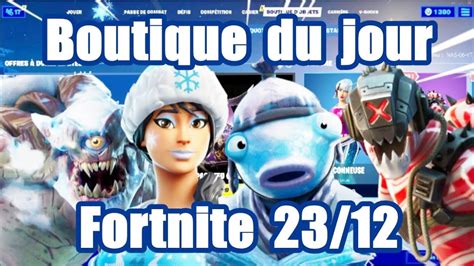 Fortnite La boutique du jour du 23 Décembre YouTube