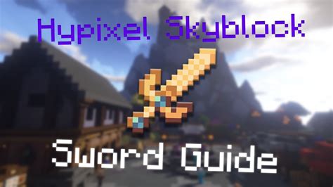 How To Get A Good Starter Sword In Hypixel Skyblock At Bill Mccann Blog