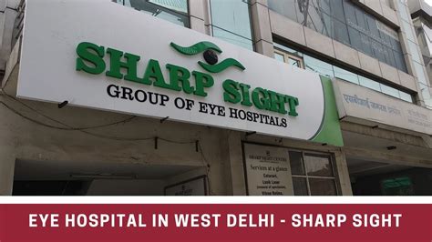 Best Eye Hospital In West Delhi Sharp Sight Centre Youtube