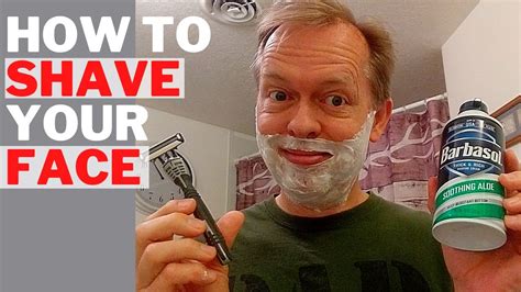 Learn How To Shave Your Face Youtube