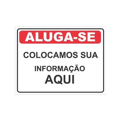 Placa Aluga Se Personalizada X Cm Personalize