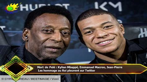 Mort De Pel Kylian Mbapp Emmanuel Macron Jean Pierre Les Hommage