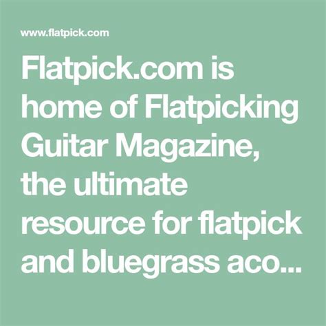 Flatpick.com is home of Flatpicking Guitar Magazine, the ultimate ...