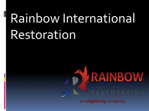 Ppt Rainbow International Restoration Powerpoint Presentation Free