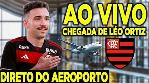 Chegada De L O Ortiz No Flamengo Direto Do Aeroporto Santos Dumont