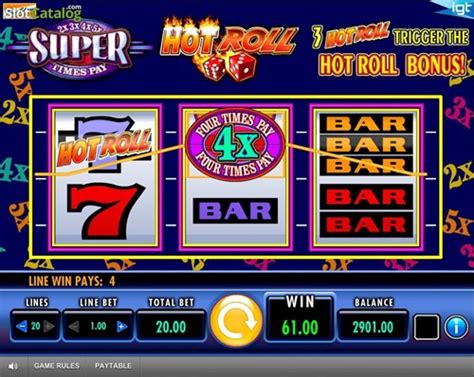 Super Times Pay Hot Roll Slot Machine By Igt