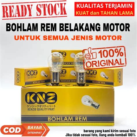 Bohlam Lampu Rem Belakang Motor Knz Untuk Bebek Dan Matic Metik Lampu