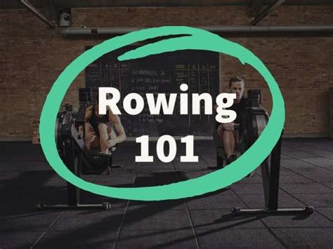 Rowing 101: Beginners Guide for Rowing Workouts ~ Coastal Rowing Studio