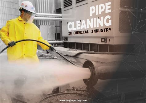 Chemical Pipeline Maintenance With High Pressure Washer Magna Jetting