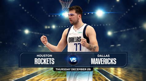 Rockets Vs Mavericks Prediction Preview Odds And Picks