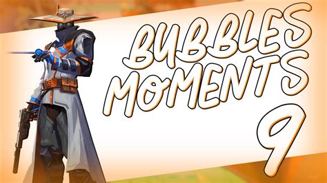 Bm Ep 9 Bubbles Moments Valorant Youtube