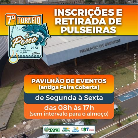 Atenção Retirada de Pulseiras e Inscrições para o 7 Torneio de Pesca