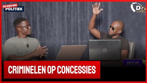 De Nieuwe Politiek Live Goudconcessies En Criminaliteit Suriname