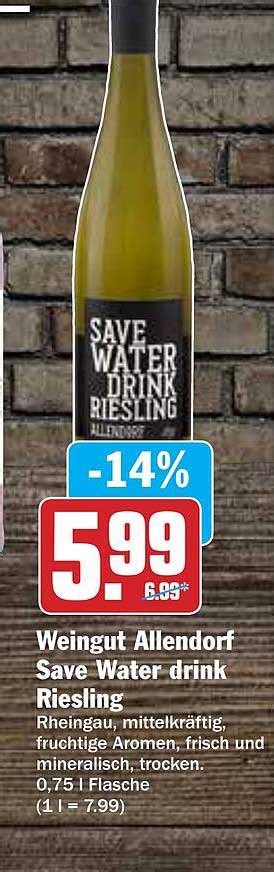 Weingut Allendorf Save Water Drink Riesling Angebot Bei Aez