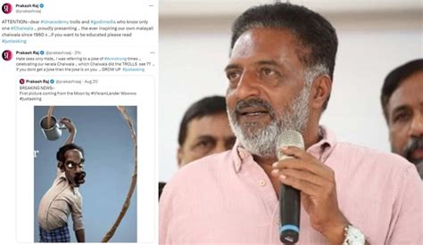 Police Complaint Against Prakash Raj For Objectionable Chandrayaan