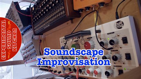 Esk Soundscape Improvisation Youtube