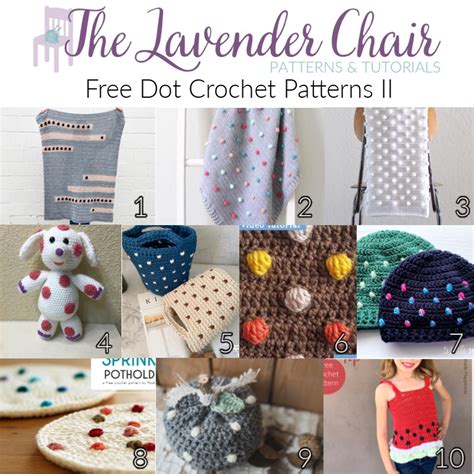 Free Dot Crochet Patterns Ii The Lavender Chair