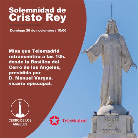 Solemnidad de Cristo Rey Santuario del Cerro de los Ángeles