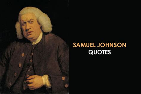 30 Famous Quotes from Samuel Johnson (2024 Update)