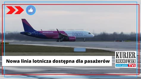 Otwarcie Linii Lotniczej Wizz Air W Jasionce Kurier Rzeszowski