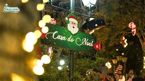 Casa Do Noel Leva Magia Ao Socorro Luzes De Natal 2023 SOCORRO LUZES