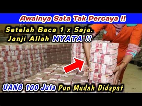 Sempatkan Baca 1x Jangan Nangis Jika Uang 100 Juta Masuk Rumah Mu 1