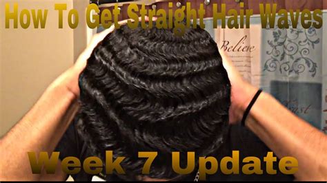 How To Get Straight Hair Waves Week 7 Update Youtube