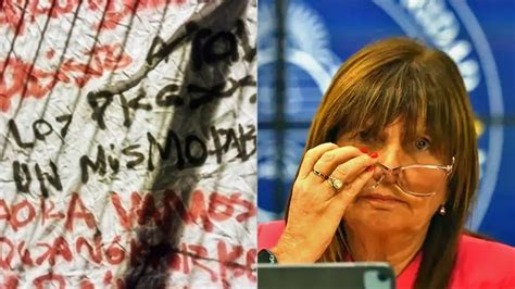 Rosario Colgaron Un Cartel Con Una Amenaza A Patricia Bullrich Los Vamos A Meter Presos A