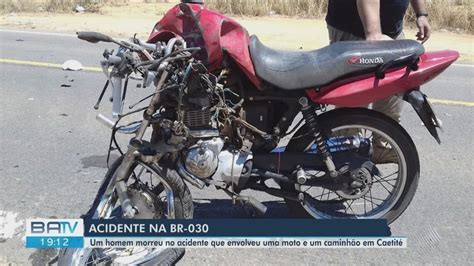 Acidente Entre Moto E Caminh O Deixa Um Morto No Sudoeste Da Bahia