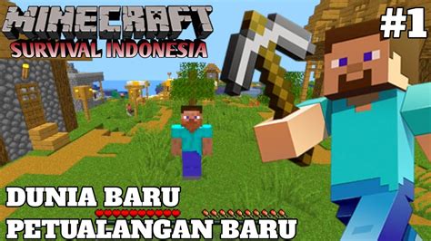 Petualangan Baru Dimulai Minecraft Indonesia Part Youtube