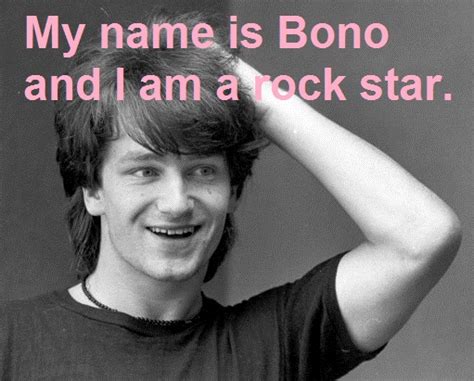 U Bono Quotes Quotesgram