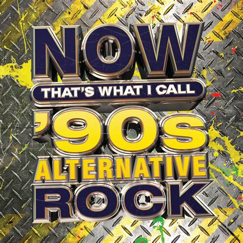 Now Thats What I Call 90s Alternative Rock Compilation By Various