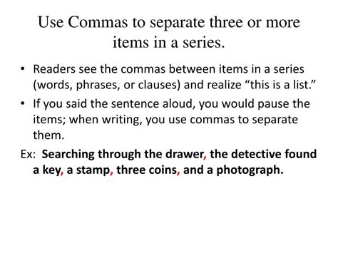 Ppt Use Commas To Separate Three Or More Items In A Series