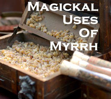 Magickal Uses Of Myrrh | Lilith Dorsey