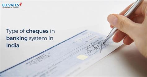 Type Of Cheques In Banking System In India Elevates