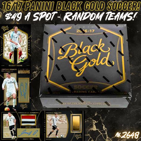 Break 2648 201617 Panini Black Gold Soccer Hobby Random Teams