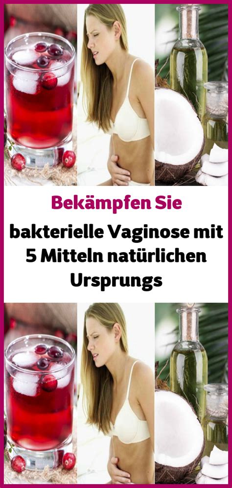 Bekämpfen Sie Bakterielle Vaginose Mit 5 Mitteln Natürlichen Ursprungs