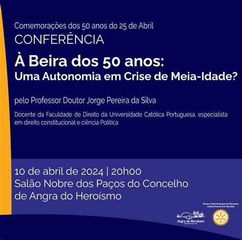 Conferência À Beira dos 50 anos Uma Autonomia em Crise de Meia Idade