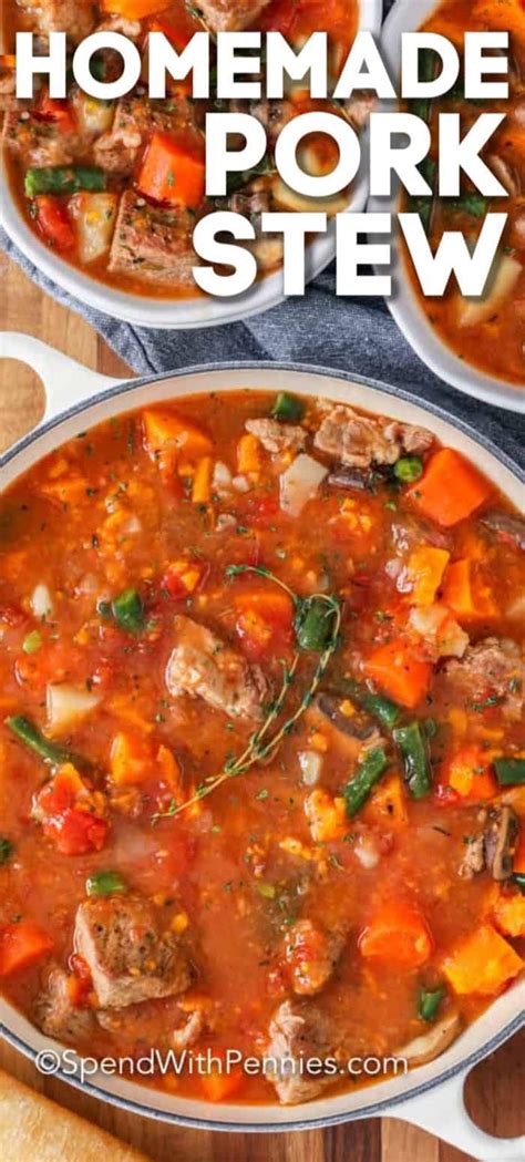 This Pork Stew Recipe Is Delicious The Best Part It Can Be Made With Whatever Pork Cut Is On