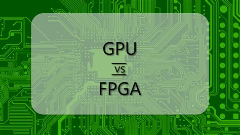 What Is The Difference Between Gpu And Fpga